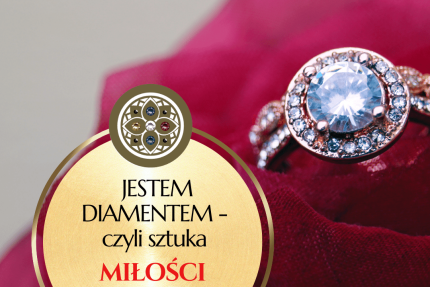 JESTEM DIAMENTEM - czyli sztuka miłości i akceptacji siebie (3h)